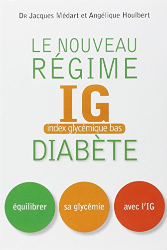 Nouveau régime IG pour les diabétiques et les prédiabétiques